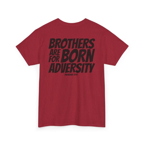 Brothers Are Born for Adversity Men's Shirt – Inspired by Proverbs 17:17 - Image 96