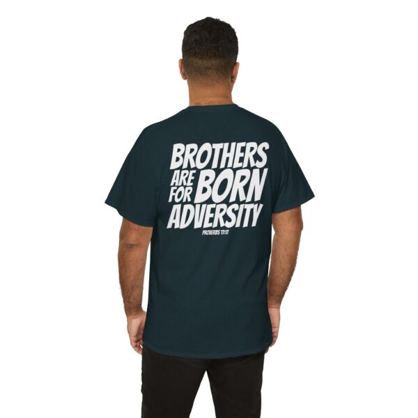 Brothers Are Born for Adversity Men's Shirt – Inspired by Proverbs 17:17 - Image 59