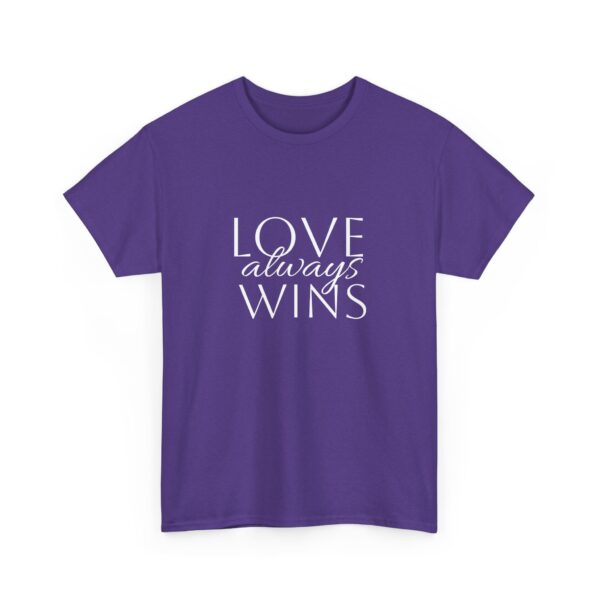 Love Always Wins Tee - Image 47