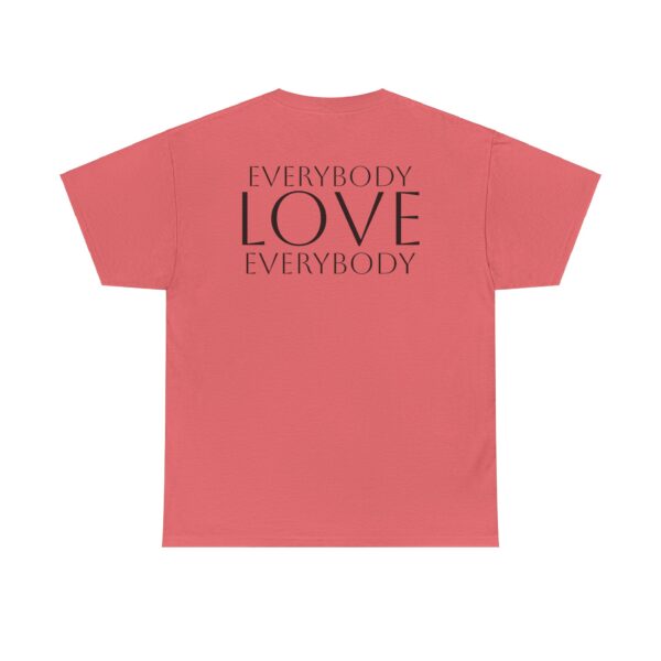 Everybody Love Everybody Women's T-Shirt - Image 2