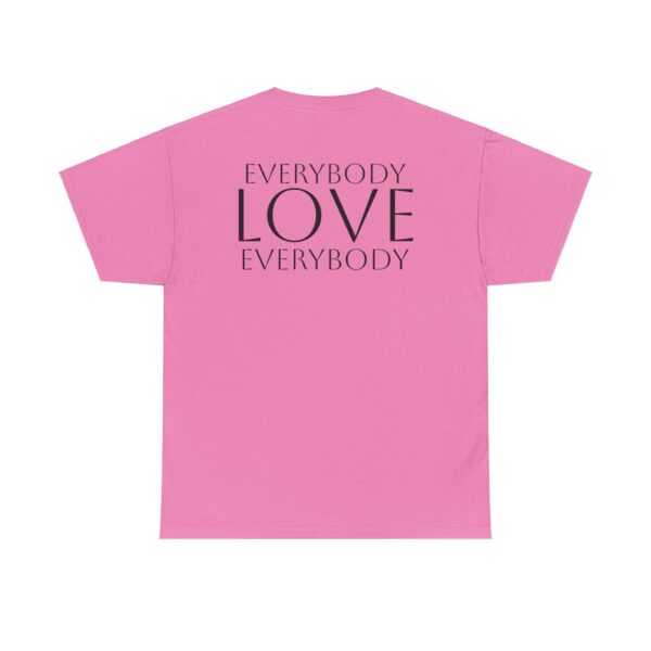 Everybody Love Everybody Women's T-Shirt - Image 22