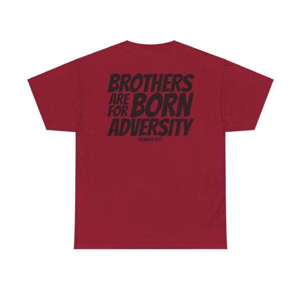 Brothers Are Born for Adversity Men's Shirt – Inspired by Proverbs 17:17 - Image 98