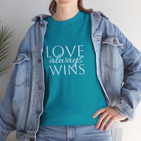 Love Always Wins Tee - Image 12