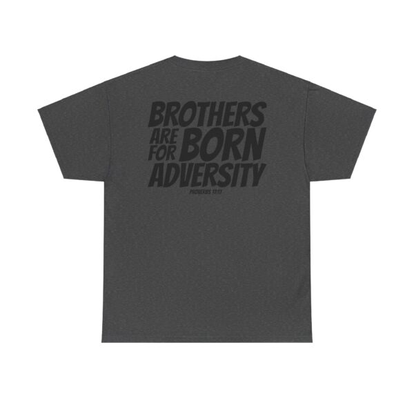 Brothers Are Born for Adversity Men's Shirt – Inspired by Proverbs 17:17 - Image 11