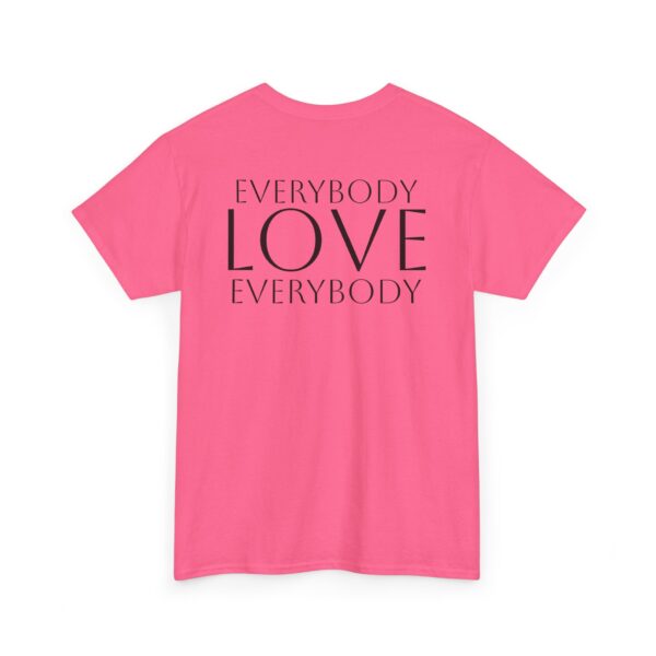 Everybody Love Everybody Women's T-Shirt - Image 28