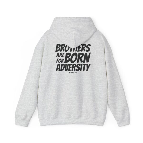 Brothers Are Born for Adversity: Men's Sweatshirt – Inspired by Proverbs 17:17 - Image 14