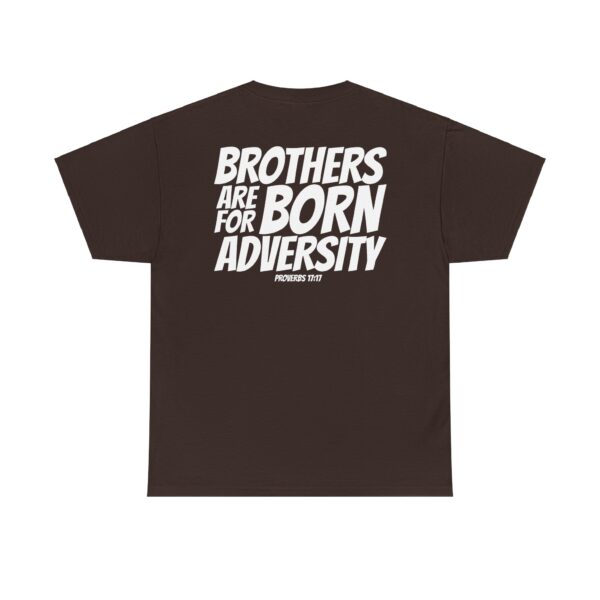 Brothers Are Born for Adversity Men's Shirt – Inspired by Proverbs 17:17 - Image 78