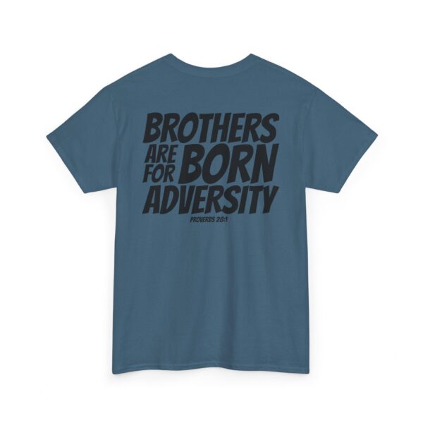 Brothers Are Born for Adversity Men's Shirt – Inspired by Proverbs 17:17 - Image 92