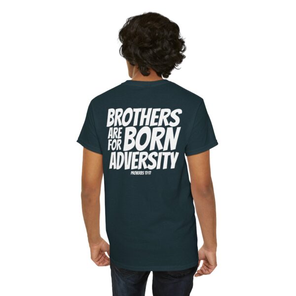 Brothers Are Born for Adversity Men's Shirt – Inspired by Proverbs 17:17 - Image 61