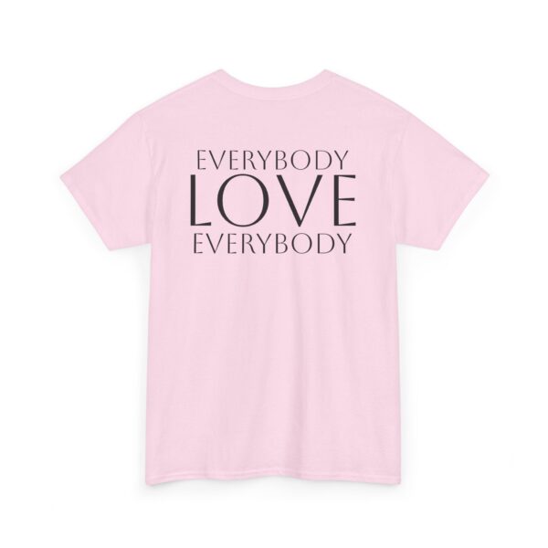 Everybody Love Everybody Women's T-Shirt - Image 20