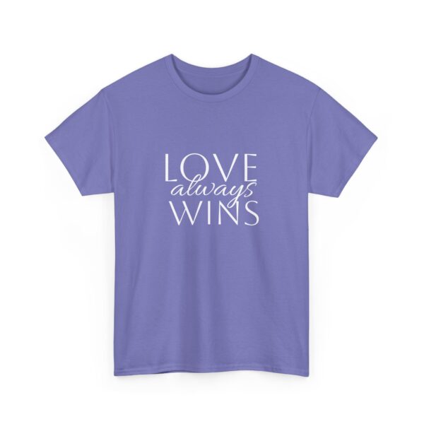 Love Always Wins Tee - Image 43