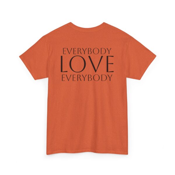 Everybody Love Everybody Women's T-Shirt - Image 12