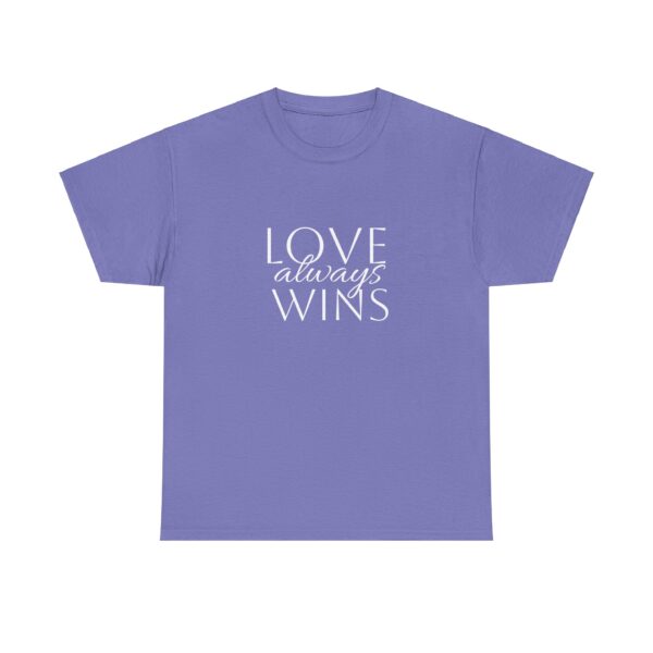 Love Always Wins Tee - Image 41