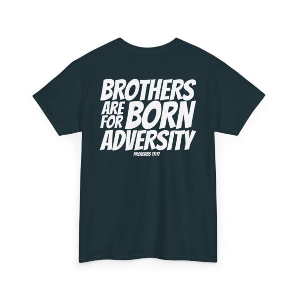 Brothers Are Born for Adversity Men's Shirt – Inspired by Proverbs 17:17 - Image 45