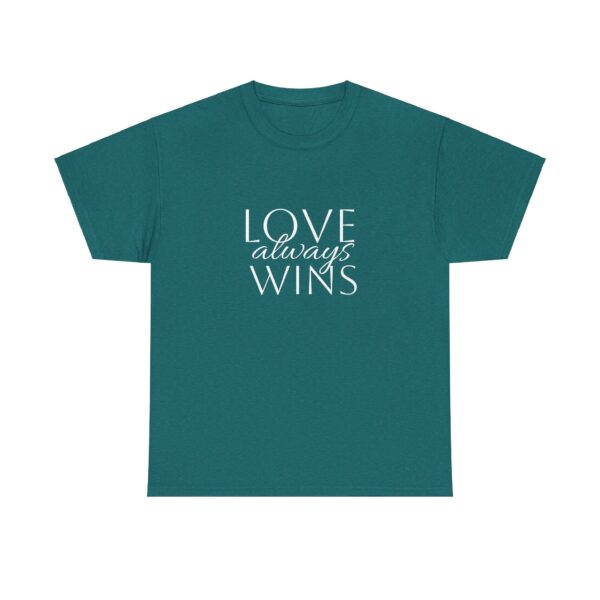 Love Always Wins Tee - Image 29