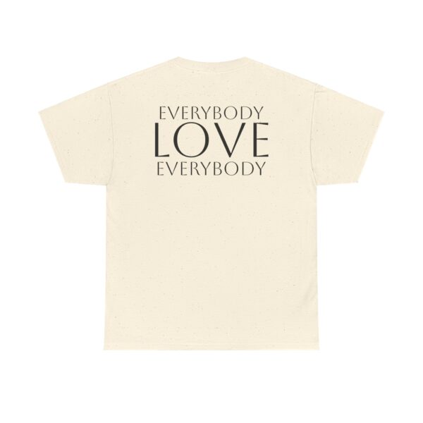 Everybody Love Everybody Women's T-Shirt - Image 14